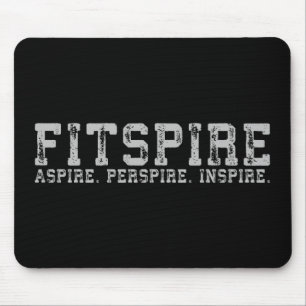 Tapis De Souris Fitspire - Aspire, Perspire, Inspirer - Entraîneme