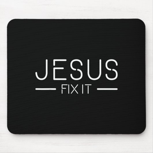 Tapis De Souris Fix It Jesus Funny Christian Fashion (Devant)