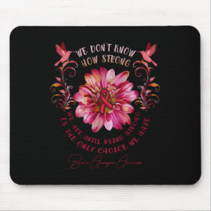 Tapis De Souris Fleur de sensibilisation à l'neurysme Nous ne savo