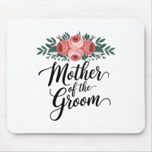 Tapis De Souris Fleur Mère du marié Fête de mariage Maman de la pa