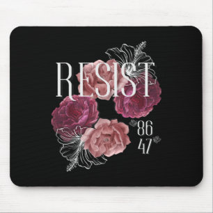 Tapis De Souris Fleurs Résister Pas Mon Président 86 47 Anti-trump