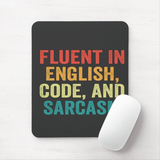 Tapis De Souris Fluent in English Code et Sarcasm Funny Coding (Avec souris)