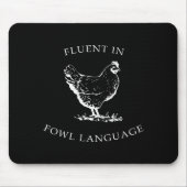 Tapis De Souris Fluent In Fowl Language Funny Chicken Lovers Fathe (Devant)