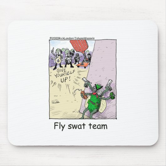 Tapis De Souris Fly Swat Team Funny Police Cadeaux & Objets de col (Devant)