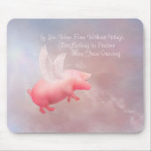 Tapis De Souris Flying Pig Grow Your Wings (Devant)