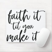 Tapis De Souris foi jusqu'à ce que tu le fasses (Avec souris)