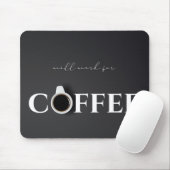 Tapis De Souris Fonctionnera pour Café, Noir (Avec souris)