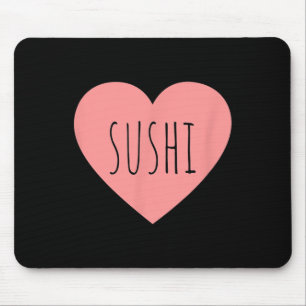 Tapis De Souris Foodie Cœur Rose Minimaliste Amateur de Sushi Fill