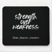 Tapis De Souris Force sur faiblesse - Sensibilisation à l'neurysme (Devant)