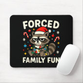 Tapis De Souris Forced Family Fun – Funny Sarcastic Raccoon Xmas C (Avec souris)
