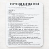 Tapis De Souris Forme de rapport de Butthurt d'Internet Mousepad (Devant)