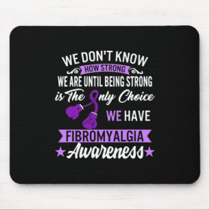 Tapis De Souris Forte Est Le Seul Choix Fibromyalgie Sensibilisati