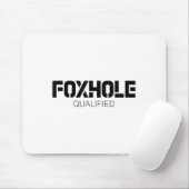 Tapis De Souris Foxhole Qualified Military Suprter And Lover Motiv (Avec souris)