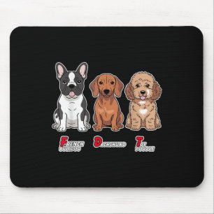 Tapis De Souris Français Bulldog Dachshund Toy Poodle Drôle Subtle