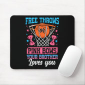 Tapis De Souris Free Throws Or Pink Bows Your Brother Loves You Ge (Avec souris)