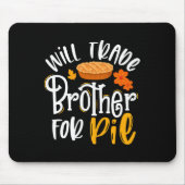 Tapis De Souris Frère De Commerce Pour Pie Fun Fall Thanksgiving (Devant)
