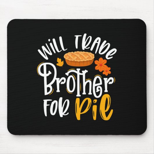Tapis De Souris Frère De Commerce Pour Pie Fun Fall Thanksgiving (Devant)