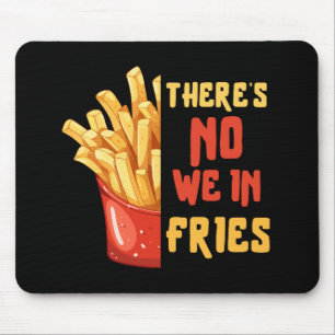 Tapis De Souris frites