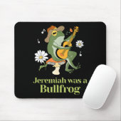 Tapis De Souris Frog Guitar-jeremiah Was Bullfrog Funny Saying  (Avec souris)