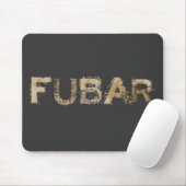 TAPIS DE SOURIS FUBAR (Avec souris)