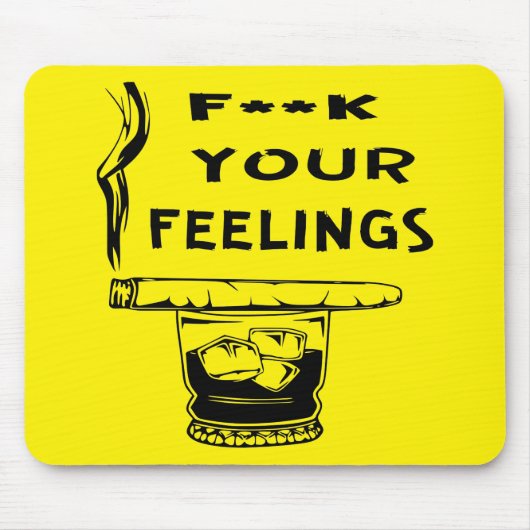 Tapis De Souris Fuc>| Vos sentiments #USAPatriotGraphics © (Devant)