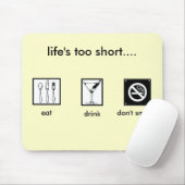 Tapis De Souris fumée d'eat.drink.do pas (Avec souris)