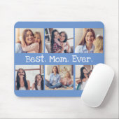 Tapis De Souris Fun Best Mom Ever 6 Photo Collage en bleu blanc (Avec souris)