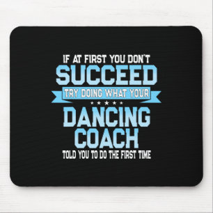 Tapis De Souris Fun Dancing Coach Cadeau Danser Fundy Danser Dire
