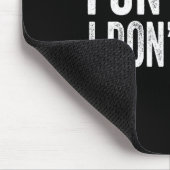 Tapis De Souris Fun Fact I Don't Care Funny Men Women Sarcastic  (Coin)