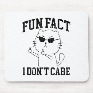 Tapis De Souris Fun Fact I Dont Peu Me Soucie, Drôle Chat Doigt Mo