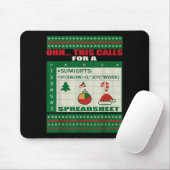 Tapis De Souris Fun Oh This Calls For A Spreadsheet Christmas Swea (Avec souris)
