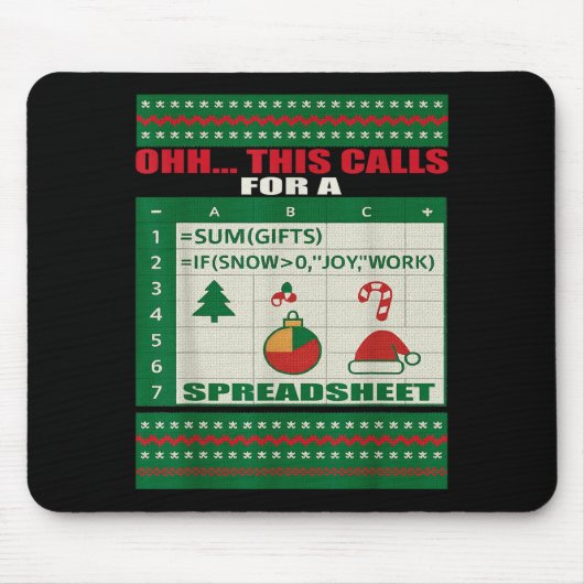 Tapis De Souris Fun Oh This Calls For A Spreadsheet Christmas Swea (Devant)