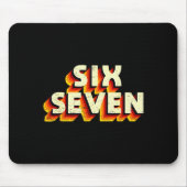 Tapis De Souris Fun Six Seven 6 7 Meme Design  (Devant)