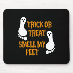 Tapis De Souris Fun Trick Ou Treat Smell My Feed Halloween