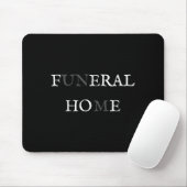 Tapis De Souris Funeral Home Feral Cute Ss Cute Ss Funny Sarcasm W (Avec souris)