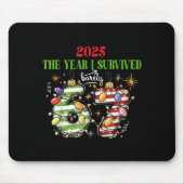 Tapis De Souris Funny 2025 The Year I Survived Barely 67 Christmas (Devant)