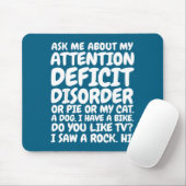 Tapis De Souris Funny Adhd Quote Ask Me About My Attention Deficit (Avec souris)