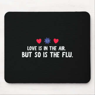 Tapis De Souris Funny Air So Flu Valentine's Day