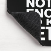 Tapis De Souris Funny Apparently I Am Still Not Old Enough To Know (Coin)