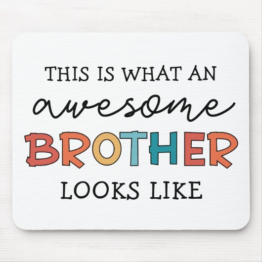 Tapis De Souris Funny Awesome Frère | Cadeau pour Meilleur Frère j (Devant)