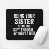 Tapis De Souris Funny Brother Sarcastic Sibling Humor Quote From S (Avec souris)