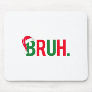 Tapis De Souris Funny Bruh Joyeux Pyjama de Noël Famille Hommes Mè