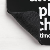 Tapis De Souris Funny Chess Player I Dont Always Play Chess  (Coin)