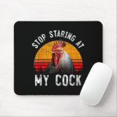 Tapis De Souris Funny Chicken Rooster Stop Staring At My Gift (Avec souris)
