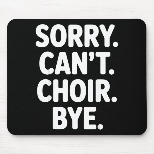 Tapis De Souris Funny Choir Art For Men Women Choir Director Sing  (Devant)