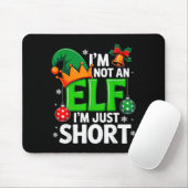 Tapis De Souris Funny Christmas Im Not An Elf Just Short Xmas Men (Avec souris)