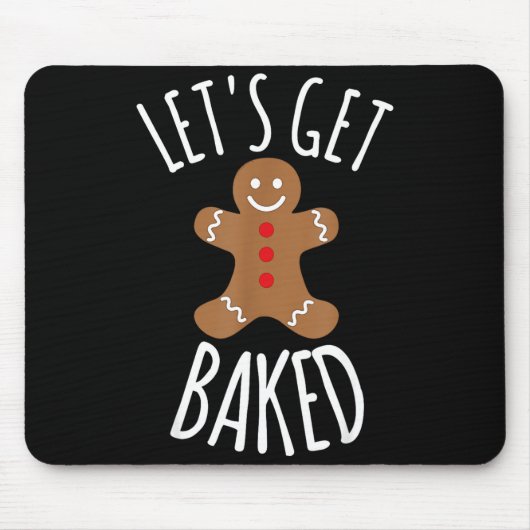 Tapis De Souris Funny Christmas Let's Get Baked Cookie Silly Gift (Devant)