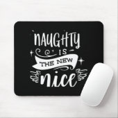 Tapis De Souris Funny Christmas Naughty Is The New Nice Monogram T (Avec souris)