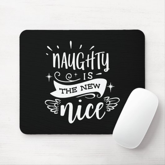 Tapis De Souris Funny Christmas Naughty Is The New Nice Monogram T (Avec souris)