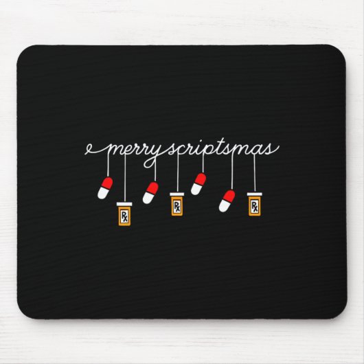 Tapis De Souris Funny Christmas Pharmacy Phrase Merry Scriptsmas C (Devant)